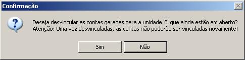 10- Altere todos os campos de Frações e deixe como 0. (Das 2 unidades) 11- Salve a alteração. 12- Desvincule a unidade vinculada.