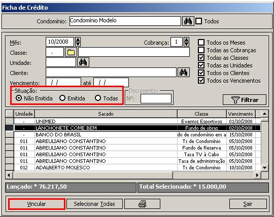 2. Filtre os lançamentos na situação não emitida. 3.