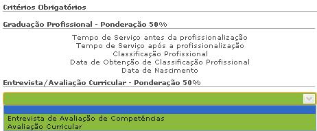 3.1.1.8 Critérios 3.1.1.8.1 Introdução de Critérios São critérios objetivos de seleção, a seguir obrigatoriamente, para os grupos de recrutamento previstos no Decreto -Lei n.