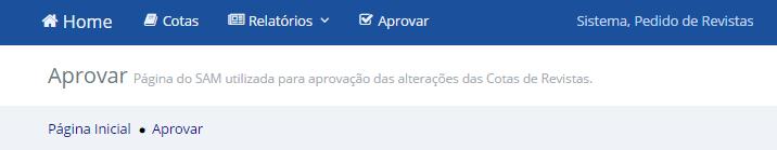 De acordo com a orientação sobre o funcionamento do sistema, mencionada anteriormente, o período para aprovação do pedido mensal, deverá ser feito pelo Supervisor, entre os dias 11 e 20 de cada mês.