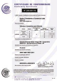 O Organismo de Certificação da TÜV SÜD Management Service GmbH certifica que a empresa implementou e mantém um Sistema de Gestão da Qualidade para o escopo Projeto, desenvolvimento, fabricação,