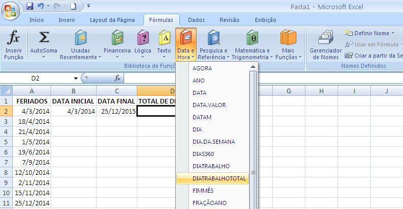 Na célula B2 insira a data inicial do período de cálculo (04/03/2014) e na célula C2, a data final (25/12/2015).