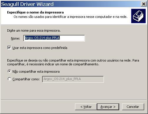 6 Na opção Especifique o nome da impressora, apenas clique em Avançar :