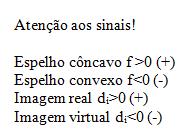 EQUAÇÃO DE GAUSS - Equação dos pontos conjugados - 1 = 1 + 1 f di do o fo =