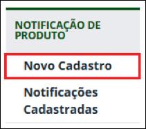 Tipo de Usuário: Identifique a instituição a qual está vinculado responsável pela exploração econômica do produto