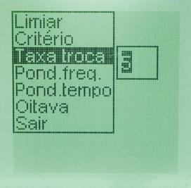 podendo ser ajustado entre os valores de 80 e 90 db através das teclas (4 e 5) para confirmar pressione a tecla (6). 3.