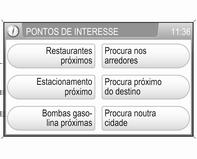 Navegação 61 Introduza um novo nome para a entrada do livro de endereços e seleccione o botão OK no ecrã para confirmar o novo nome. Rem.tod.: apaga todas as entradas no livro de endereços.