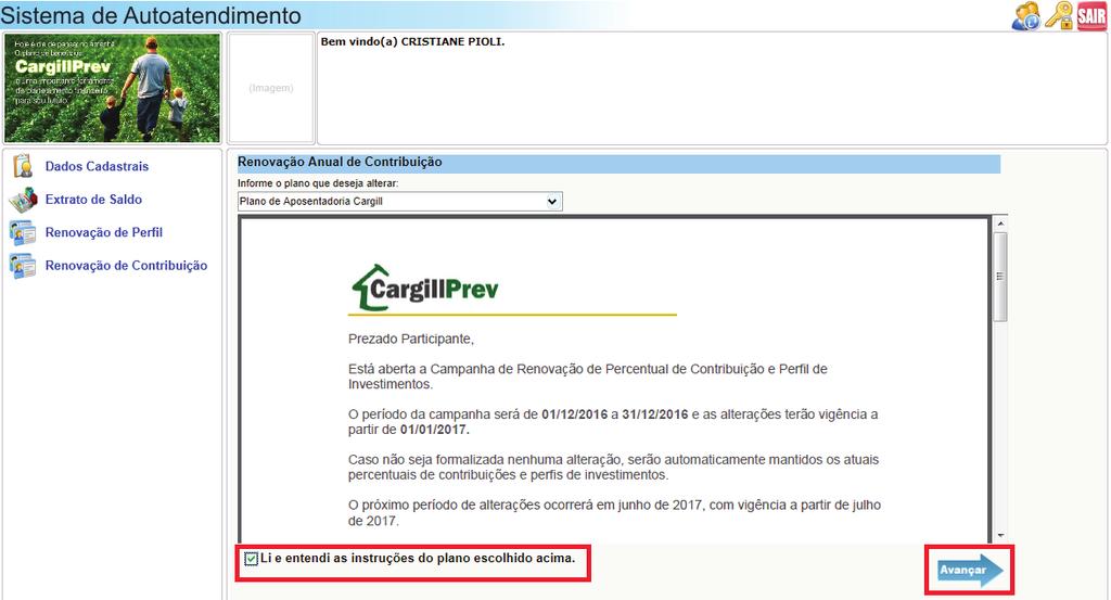 Após ler as informações relativas ao período de Campanha de Renovação, clique no box Li e entendi