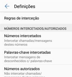 Gestor do telefone Configurar regras de filtros As chamadas/mensagens de números bloqueados serão bloqueadas As mensagens de desconhecidos com palavras-chave bloqueadas serão bloqueadas As