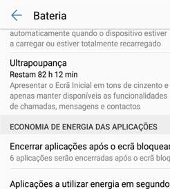 Gestor do telefone Restringir aplicações em segundo plano: Toque em Fechar aplicações após o ecrã bloquear e desative os interruptores junto às aplicações que não pretende executar em