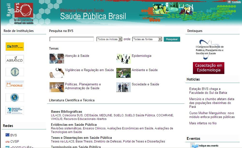 Primária. 9 institucionais, destacando-se a BVS Ministério da Saúde.