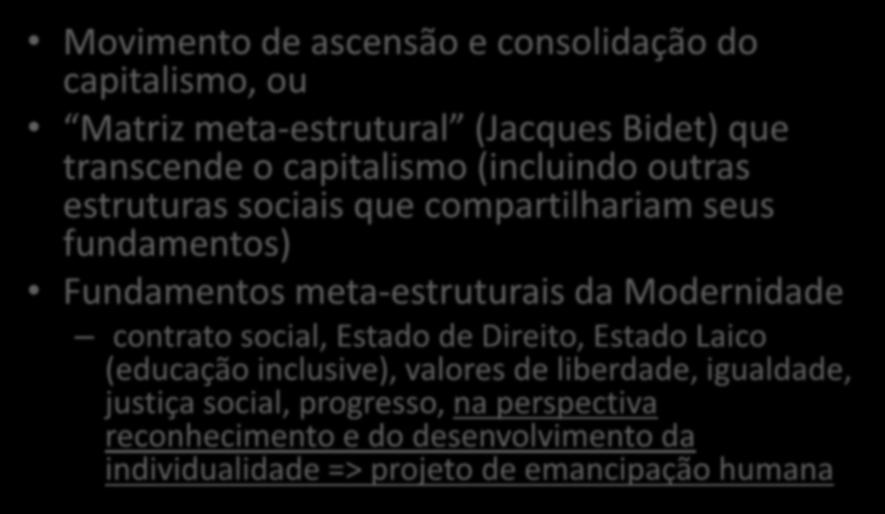 Modernidade =?