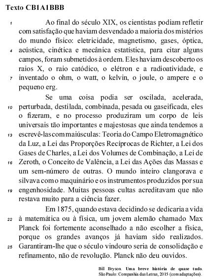 entre os dois primeiros períodos do primeiro parágrafo do texto. 14.