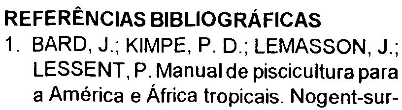 comerciais, o uso de espécies herbívoras nos cultivos poderá ser grande saída para a piscicultura do Nordeste brasileiro; c) a conversão alimentar, considerando-se as espécies em conjunto, foi muito