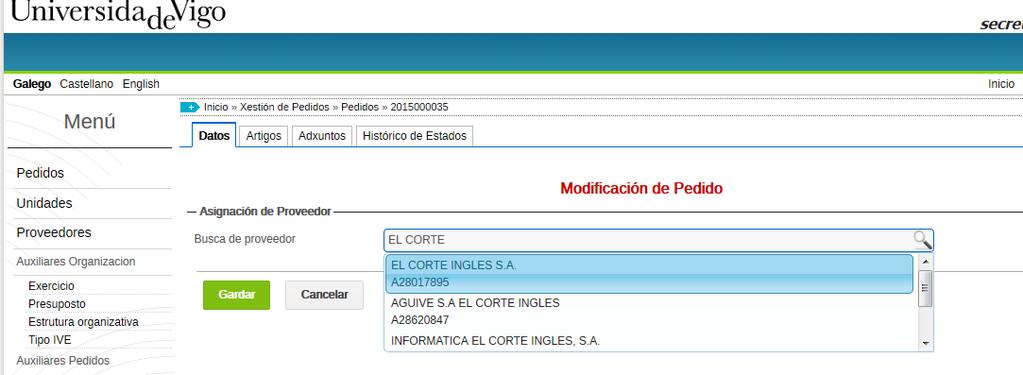 Ao pinchar en GARDAR o programa actualiza a pantalla inicial do pedido, cos datos do provedor proposto: -O campo E-mail é obrigatorio.