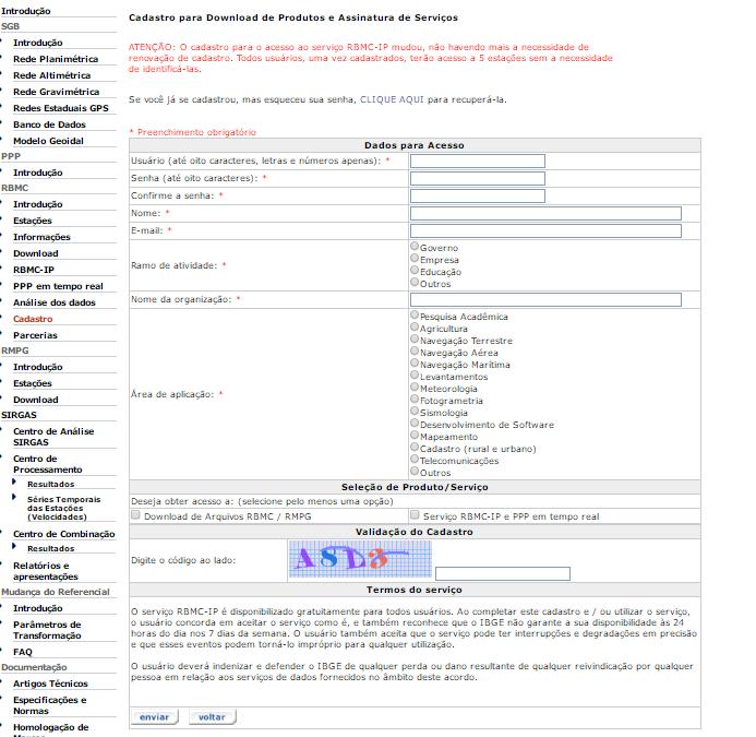 30 Figura 7. Cadastro para download de produtos na página do IBGE 1. 3.2.