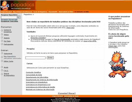 Fig. 13 Interface do Papadocs (retirado do Site, 2006). O DSpace utiliza uma versão qualificada do Dublin Core, para normalizar a descrição dos seus conteúdos.