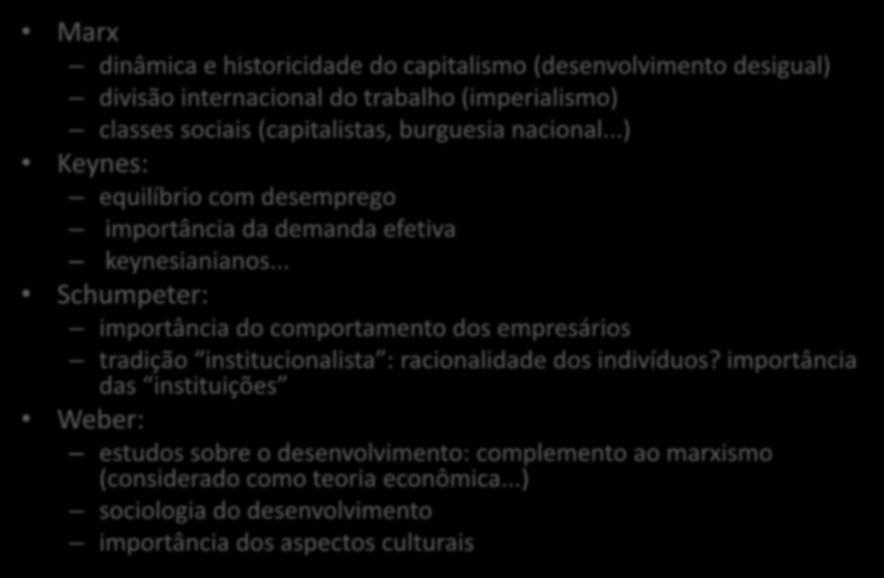 .. Schumpeter: importância do comportamento dos empresários tradição institucionalista : racionalidade dos indivíduos?