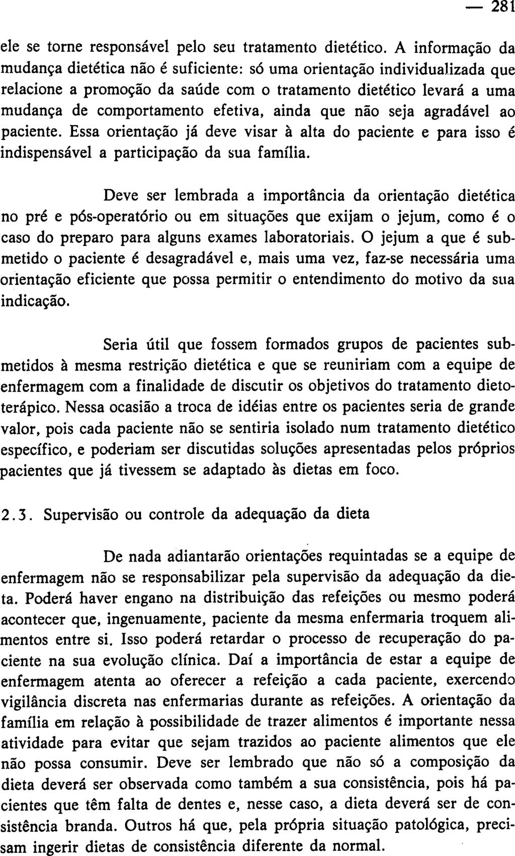 ele se torne responsável pelo seu tratamento dietético.