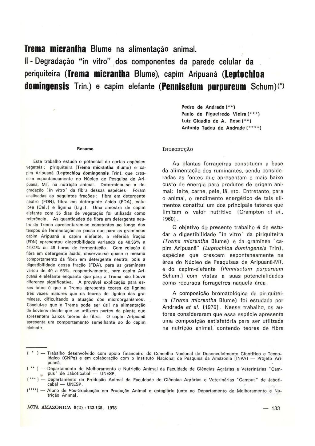 micrantha Blume na alimentação animal. II - Degradação "in vitro" dos componentes da parede celular da periquiteira ( micrantha Blume), capim Aripuanã (LeptOChloa domingensis Trin.