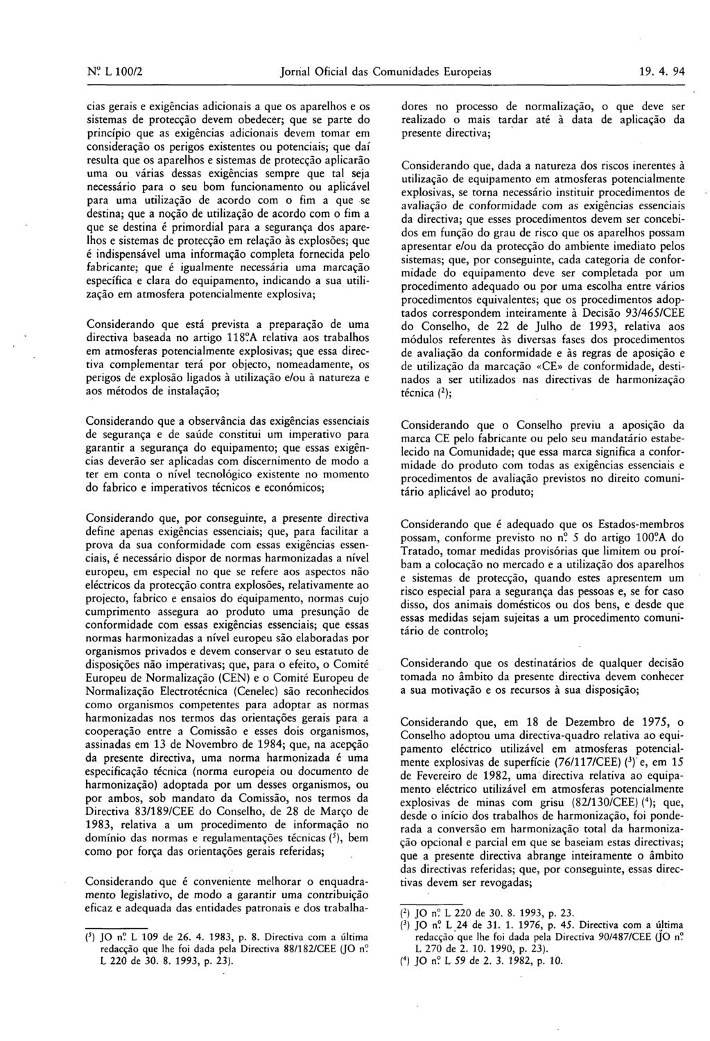 N? L 100/2 Jornal Oficial das Comunidades Europeias 19. 4.