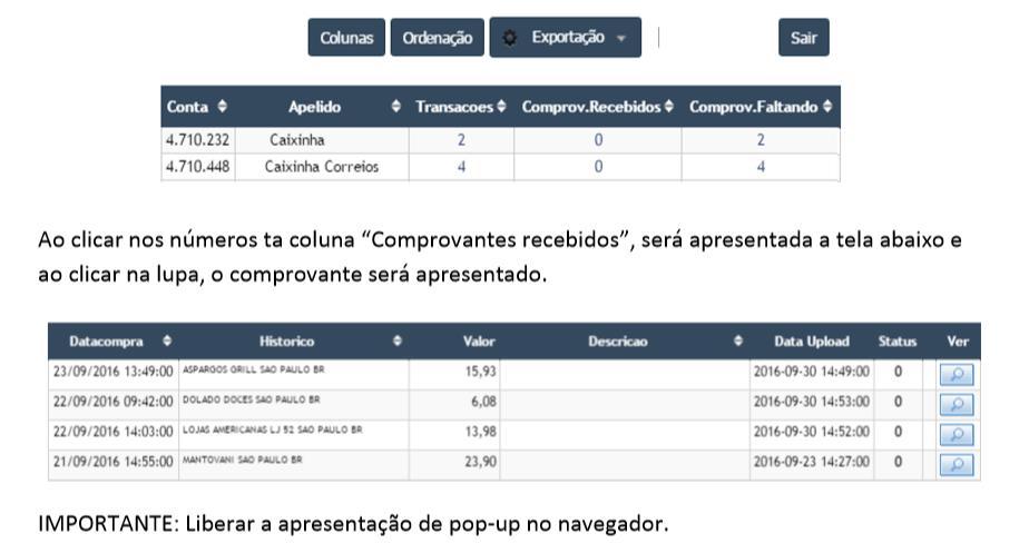 Comprovantes Para os usuário do modelo Conta Um Full, está disponível a