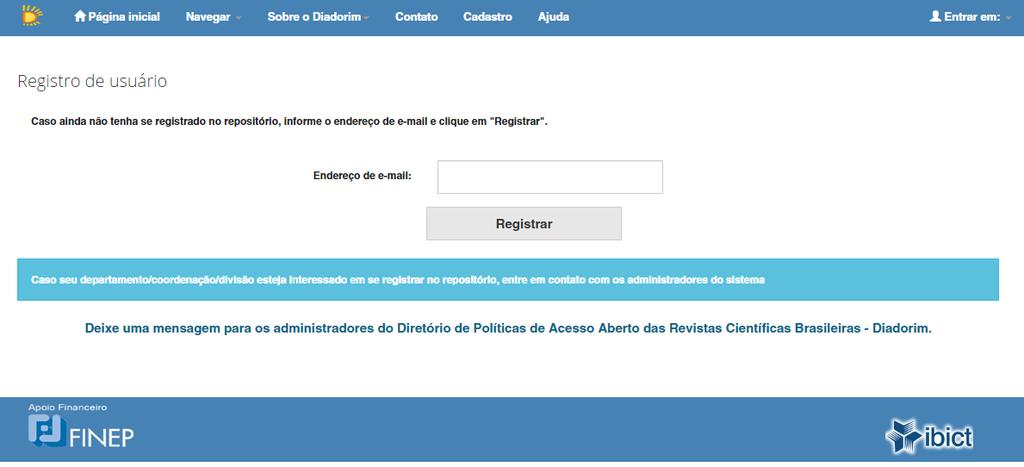 Figura 3: Endereço de e-mail Um e-mail, com link para o cadastro será enviado para esta conta. 5.