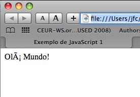 JavaScript alias ECMAScript Uma linguagem de Scripting - Interpretada pelo browser Não é Java!