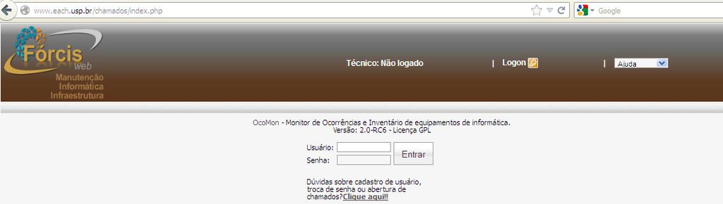 4. PASSOS PARA ACESSAR O SISTEMA Na barra de endereços do seu navegador, digite o seguinte endereço: http://www.each.usp.br/chamados/.