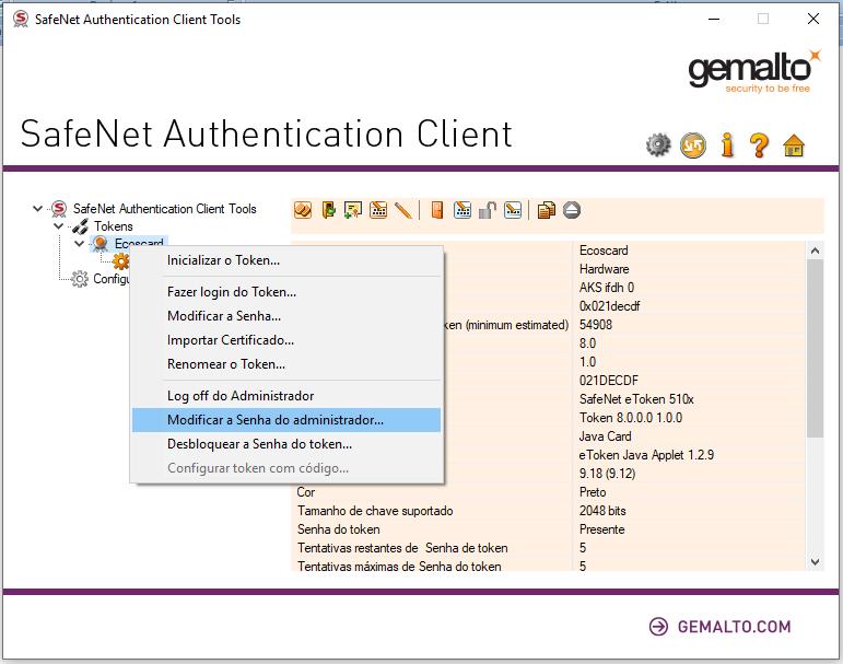 9 Como modificar a Senha do administrador: Clique com o botão direito do mouse no nome do token e selecione Modificar a Senha do administrador.