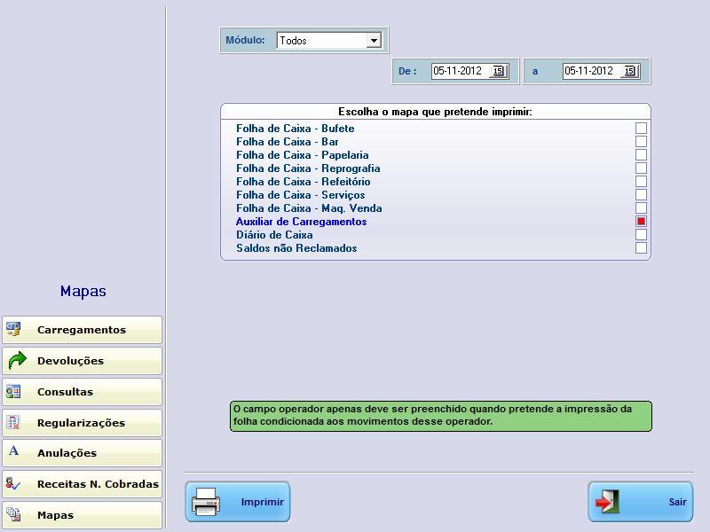 Figura 3- POS/CAIXA/MAPAS: Nova opção para o mapa "Auxiliar de Carregamentos Nos filtros, para além da data de início e fim, pode ser também selecionado o módulo: Todos, POS ou Quiosque.