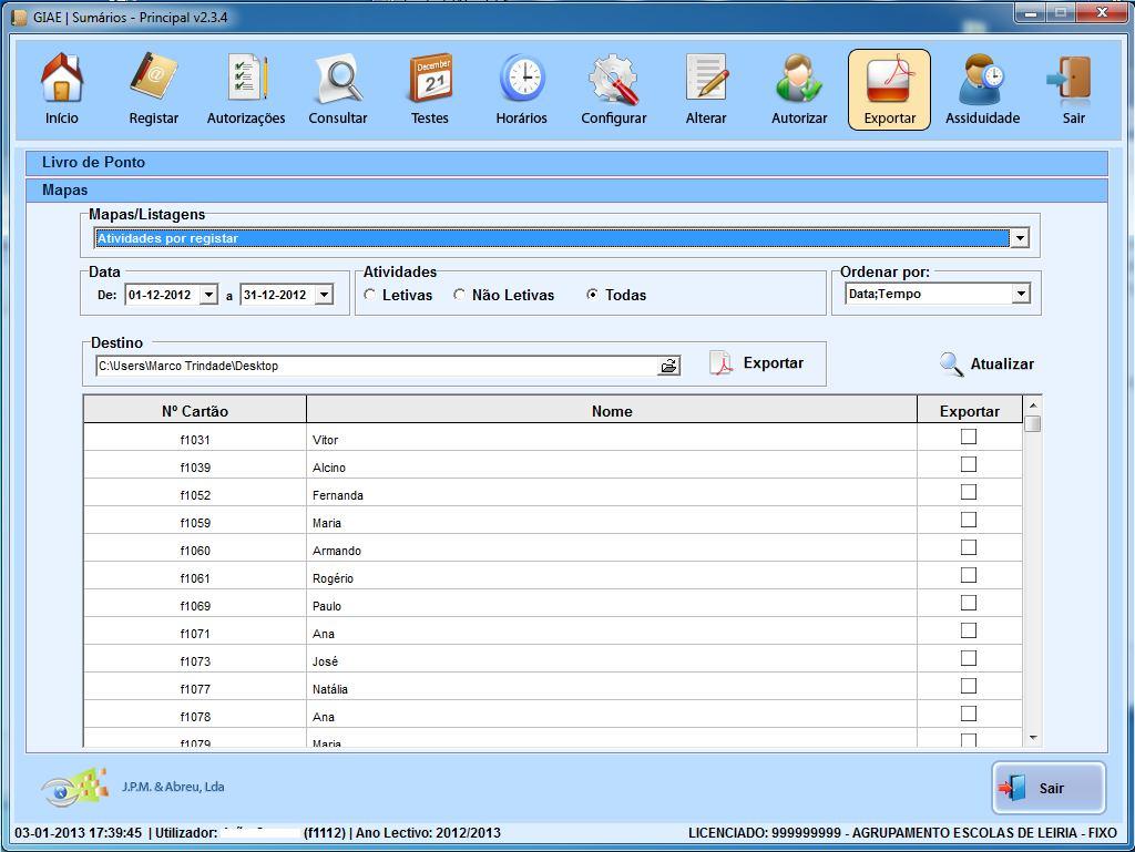 docentes com atividades por registar no período indicado. Apresenta a possibilidade de aplicar filtros para as atividades letivas, não letivas e todas.