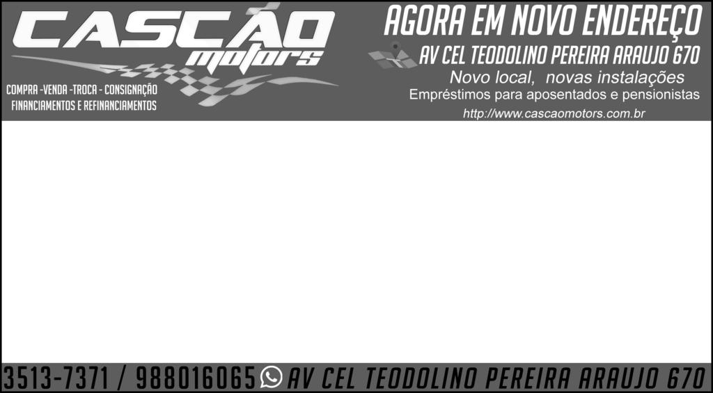 INFORME DO COMÉRCIO DE ARAGUARI PÁGINA 10 - ARAGUARI 18 DE JANEIRO DE 2019 Veículos, peças e serviços com garantia! CARROS MODELO ANO PALIO... ECOSPORT XLT 1.6... FORD FOCUS 2.0... GOL POWER 1.6... PALIO 1.