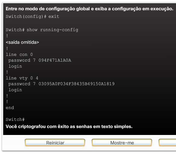 service passwordencryption Impede que as senhas fiquem visíveis como texto simples durante visualização da configuração.