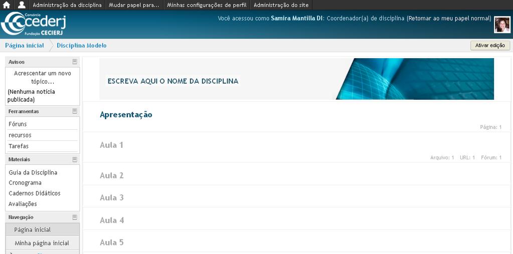 É importante observar que na Plataforma 2015.1 o menu lateral não apresenta mais o bloco Índice de Sala de Aula.