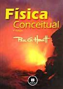 Referências Hewitt, P.G., Física Conceitual, 9a.