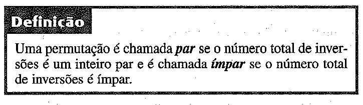 omo determinr o sinl do produto elementr: Um permutção (j,j,,j n