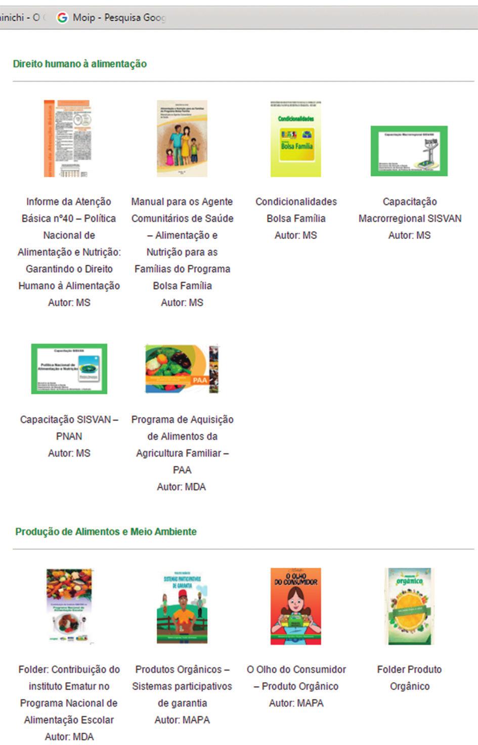 102 MARIA RITA MARQUES DE OLIVEIRA CARLA MARIA VIEIRA LILIAN FERNANDA GALESI Biblioteca A biblioteca do site da Rede-SANS tem a função de apoiar os participantes dos cursos de extensão Interanutri e