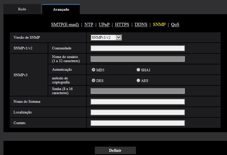 2.8.2.6 Configuração dos ajustes relativos a SNMP Os ajustes relativos ao SNMP podem ser configurados nesta página. É possível verificar o status da câmera conectando ao gerenciador SNMP.