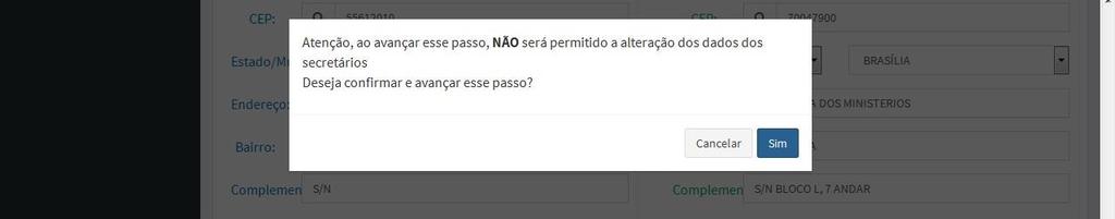 Ao finalizar o preenchimento, no final da tela, clique em SALVAR para registrar os dados preenchidos. O sistema emitirá um aviso de que os dados foram salvos com sucesso.