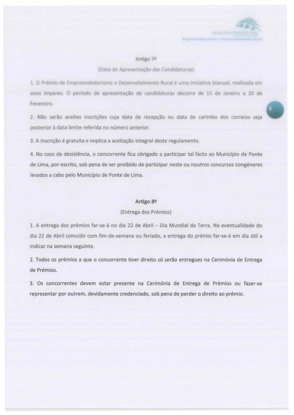 1 O P pr nd d r mo e O Ru I anos Impar 5 O perlodo de pre ntaçlo de candidaturas d corr d 15 de Jan Iro a 20 d Fevereiro.