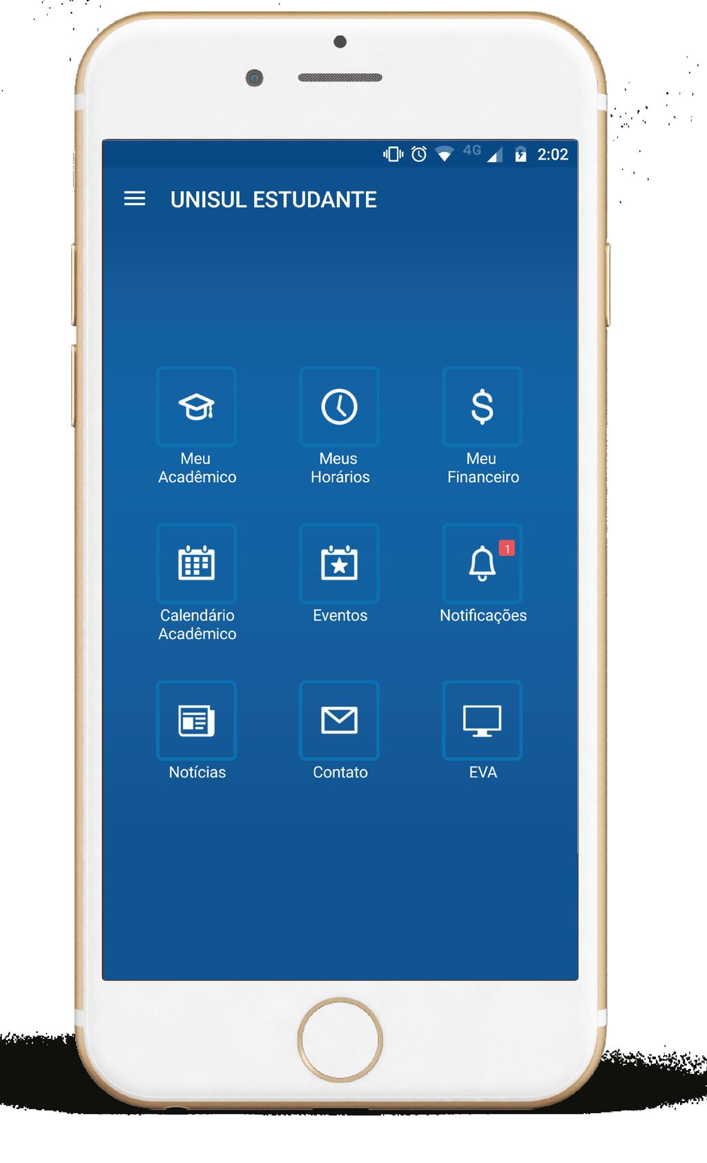Aplicativo Unisul Estudante O acompanhamento do seu dia a dia na Universidade ficou mais simples, rápido e