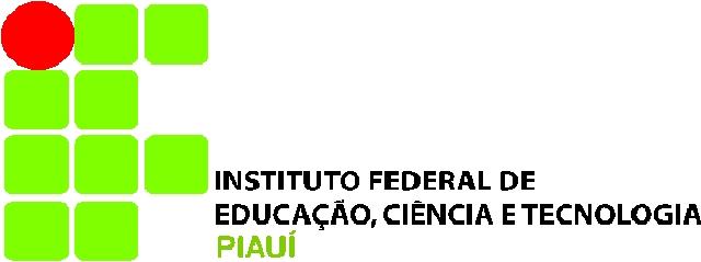 INSTITUTO FEDERAL DE EDUCAÇÃO, CIÊNCIA E TECNOLOGIA DO PIAUÍ