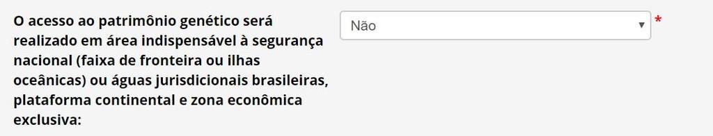 9.1.O acesso ao patrimônio genético será realizado em área indispensável à segurança nacional(faixa de fronteira ou ilhas oceânicas) ou águas jurisdicionais brasileiras, plataforma continental e zona