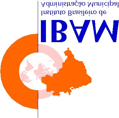 INSTITUTO BRASILEIRO DE ADMINISTRAÇÃO MUNICIPAL Área de Promoção do Município e da Cidadania Núcleo de Articulação Político-Institucional Banco de Dados