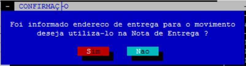 18º Endereço de entrega (Impressão de nota de entrega) Na finalização da pré-venda com os produtos controlando "Entrega" e se for escolhido um endereço de entrega diferente para os produtos.