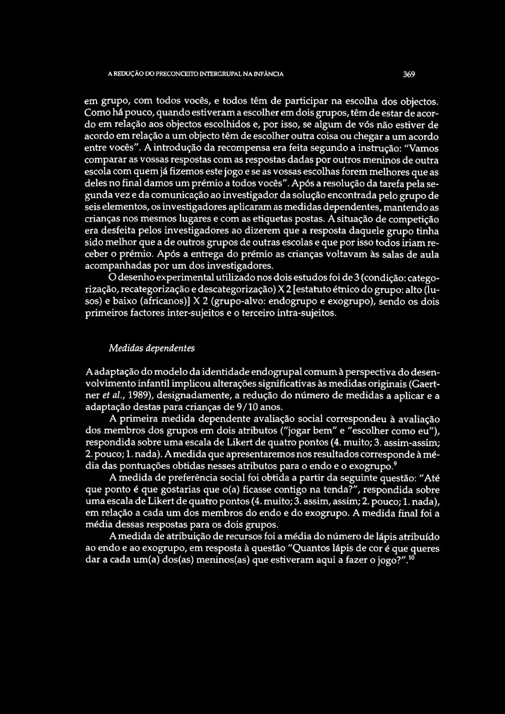 escolher outra coisa ou chegar a um acordo entre vocês".