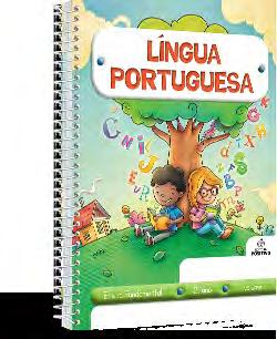 Ensino Fundamental 2º ao 5º Ano Material Didático Língua Portuguesa Língua Inglesa Os materiais de Língua Portuguesa têm como objetivo o desenvolvimento de quatro habilidades: falar, ouvir, ler e