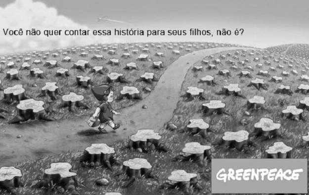 TEXTO 3 O texto acima é uma campanha do Greenpeace, uma organização global que atua para defender o ambiente e promover a paz, inspirando mudanças de atitudes.