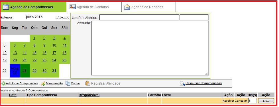 AGENDA ELETRÔNICA DE: COMPROMISSOS, CONTATOS E RECADOS NO SISTEMA NAJ. 1ª PARTE Campo Agenda de Compromissos: Visualização dos compromissos do mês e o dia da semana.